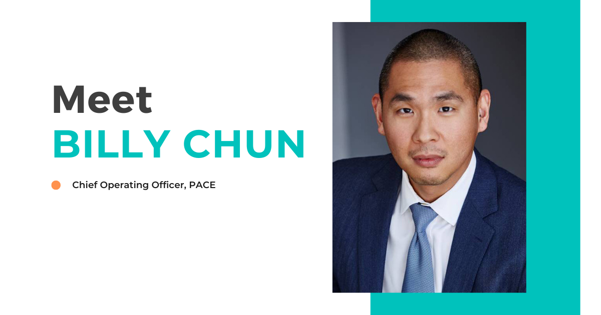 Billy Chun, PACE's New Chief Operating Officer